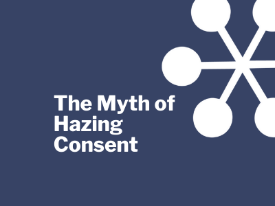 The Myth of Hazing Consent