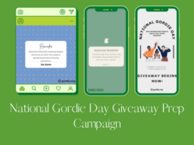 National Gordie Day Giveaway Prep Campaign